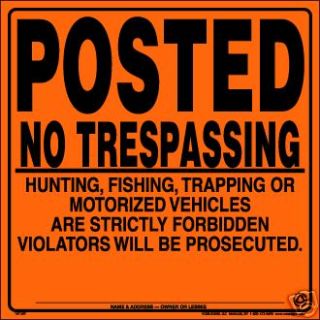 Lot of 100 Posted No Trespassing Hunting Fishing Signs