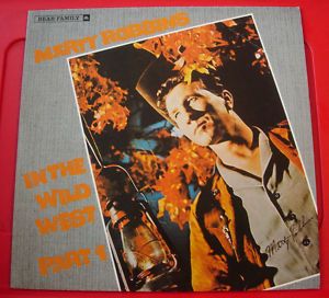 Marty Robbins in The Wild West Part 1 LP Bear Family