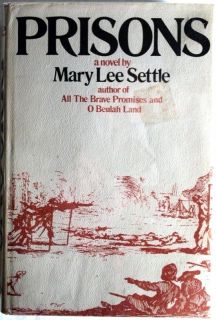 Prisons by Mary Lee Settle First Edition Signed Hardcover with Jacket