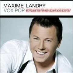 Maxime Landry Vox Pop CD 2009