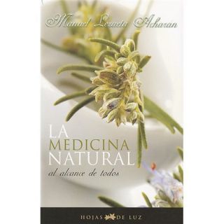 NEW La medicina natural al alcance de todos Natural Medicine Available