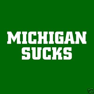 Michigan Sucks Rivalry Tshirt Big 10 Michigan State