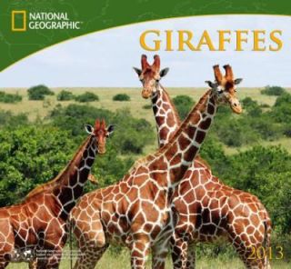 2013 Giraffes   National Geographic by Zebra Publishing Corp. 2012