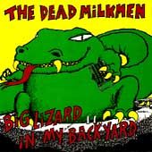 Big Lizard in My Backyard by Dead Milkmen The CD, Oct 1991, Enigma