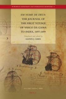 , 1497 1499 by Vasco da Gama and G. J. Ames 2009, Hardcover