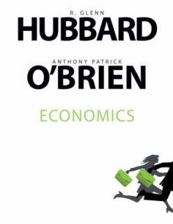 Economics by Anthony Patrick OBrien and R. Glenn Hubbard 2006