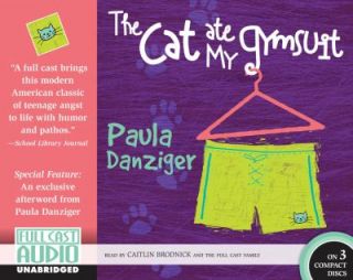 The Cat Ate My Gymsuit by Paula Danziger 2004, CD