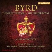 Byrd The Great Service in the Chapel Royal by Steven Devine CD, May