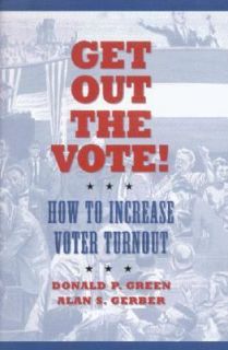 Turnout by Alan S. Gerber and Donald P. Green 2004, Paperback