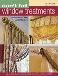 Cant Fail Window Treatments by Nancee Brown 2009, Paperback