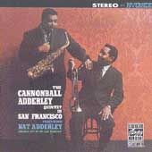 Cannonball Adderley Quintet in San Francisco by Cannonball Adderley
