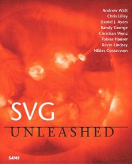 SVG Unleashed by Andrew H. Watt and Chris Lilley 2002, Paperback