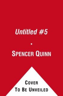 Fistful of Collars A Chet and Bernie Mystery by Spencer Quinn 2012