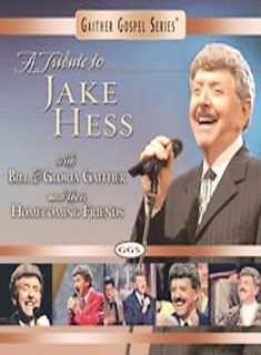 Bill Gloria Gaither   A Tribute To Jake Hess DVD, 2004
