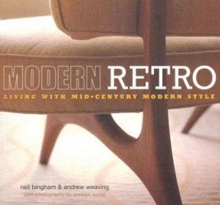 Modern Style by Andrew Weaving and Neil Bingham 2007, Paperback