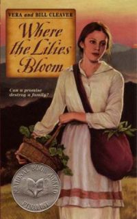 Where the Lilies Bloom by Vera Cleaver and V. Cleaver 1989, Reinforced
