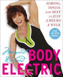 Body Electric Strong, Toned, and Sexy in Just 3 Hours a Week by