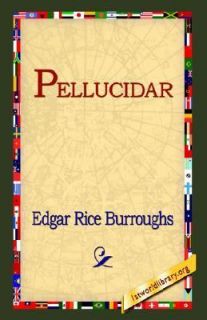 Pellucidar by Edgar Rice Burroughs 2005, Hardcover