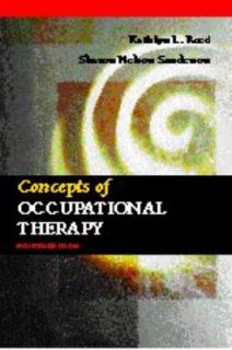 Concepts of Occupational Therapy by Sharon Sanderson and Kathlyn L