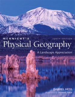 McKnights Physical Geography A Landscape Appreciation by Dennis Tasa