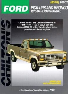 Ford Pick ups and Bronco, 1976 86 by Chilton Automotive Editorial