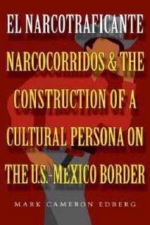 Mexican Border by Mark Cameron Edberg 2004, Paperback
