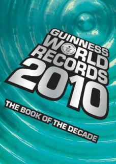 of the Decade by Guinness World Records Editors 2009, Hardcover