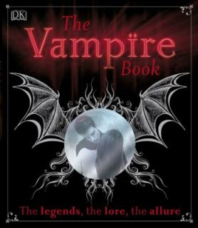 The Vampire Book by Dorling Kindersley Publishing Staff 2009