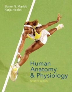 Human Anatomy and Physiology by Katja Hoehn and Elaine N. Marieb 2006