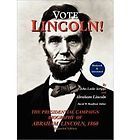 the Presidential Campaign Biography Abraham Lincoln John Scripps