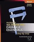 Microsoft SQL Server 2005: Database Essentials Step by Step (Step by