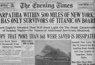TITANIC SINKS 1912, CARPATHIA HAS SURVIVORS, WHITE STAR LINE, TITANIC