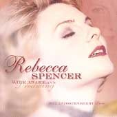 Wide Awake And Dreaming by Rebecca Spencer (CD, Jun 