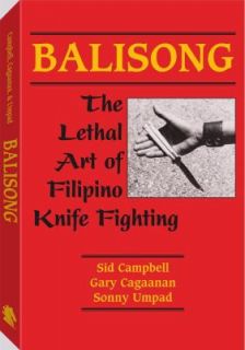 Balisong The Lethal Art Of Filipino Knife Fighting