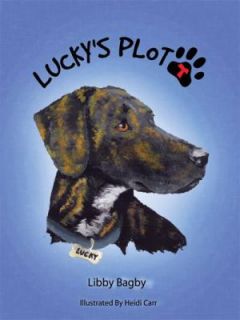 Luckys Plott A Plott Hound Tale, Bagby, Libby, Good Book
