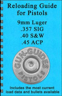 Reloading Book Pistols 9 mm 357 40 45 ACP Auto Manual
