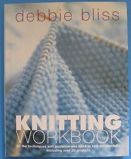 Knitting Workbook by Debbie Bliss Learn How to Knit Basic Techniques