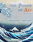 The Power of Art by Richard Lewis and Susan Ingalls Lewis, 2nd Edition
