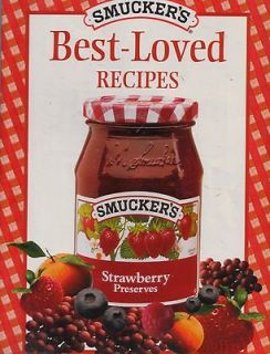 SMUCKERS BEST LOVED RECIPES COOKBOOK JELLY JIF PEANUT BUTTER SNACK