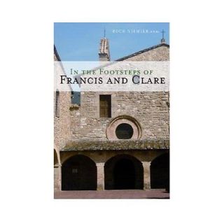 NEW In the Footsteps of Francis and Clare   Niemier, Ro