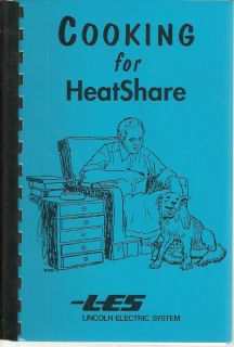 LINCOLN NE 1995 *COOKING FOR HEARTSHARE COOK BOOK *LINCOLN ELECTRIC