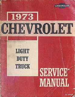 1973 Chevy Truck Repair Shop Manual Pickup Blazer Suburban Van C10 C30