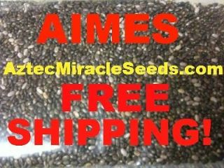 AIMES™ PREMIUM CHIA SEEDS 100% CHEMICAL FREE BEST VALUE  to MILA