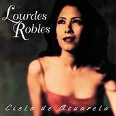 Lourdes Robles   Cielo De Acuarela (1998)   Used   Compact Disc