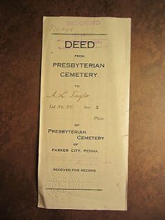 Old 1913 PARKER CITY PA Presbyterian Cemetery DEED for A.L. Taylor