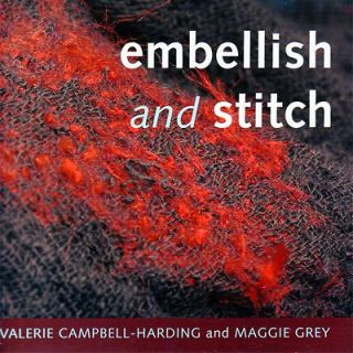 EMBELLISH & STITCH Embellisher Machine Needlefelt Textiles NEW BOOK