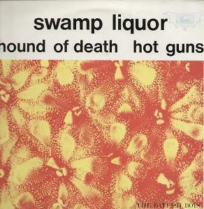 BATFISH BOYS swamp liquor 12 3 track b/w hound of death and hot guns