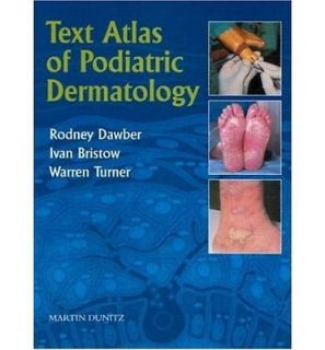Text Atlas of Podiatric Dermatology (Paperback)