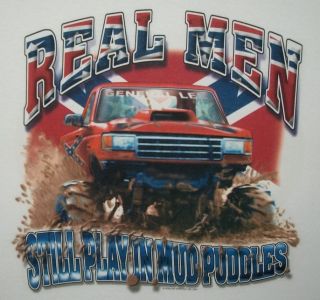 Dixie Tshirt: Real Men Still Play In Mud 4 Wheel Truck Redneck Rebel