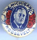 FDR 1930 pin Franklin D. ROOSEVELT pinback MICHIGAN button ROSE